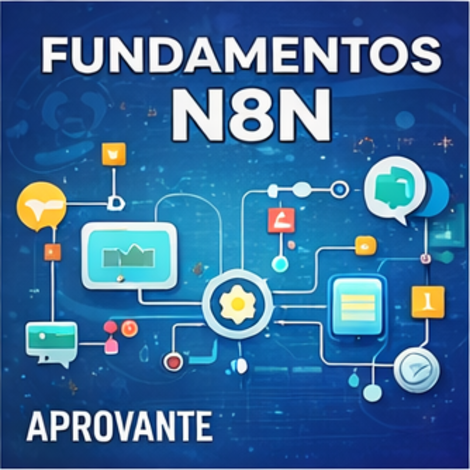 Aprovante | Curso Online de Fundamentos N8N