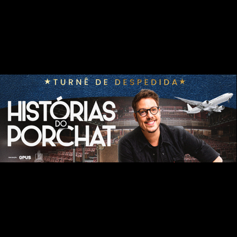 Show de Stand-up Comedy | Histórias do Porchat