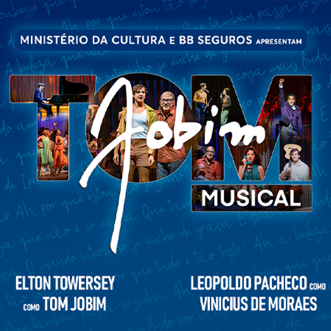 Espetáculo | Tom Jobim Musical