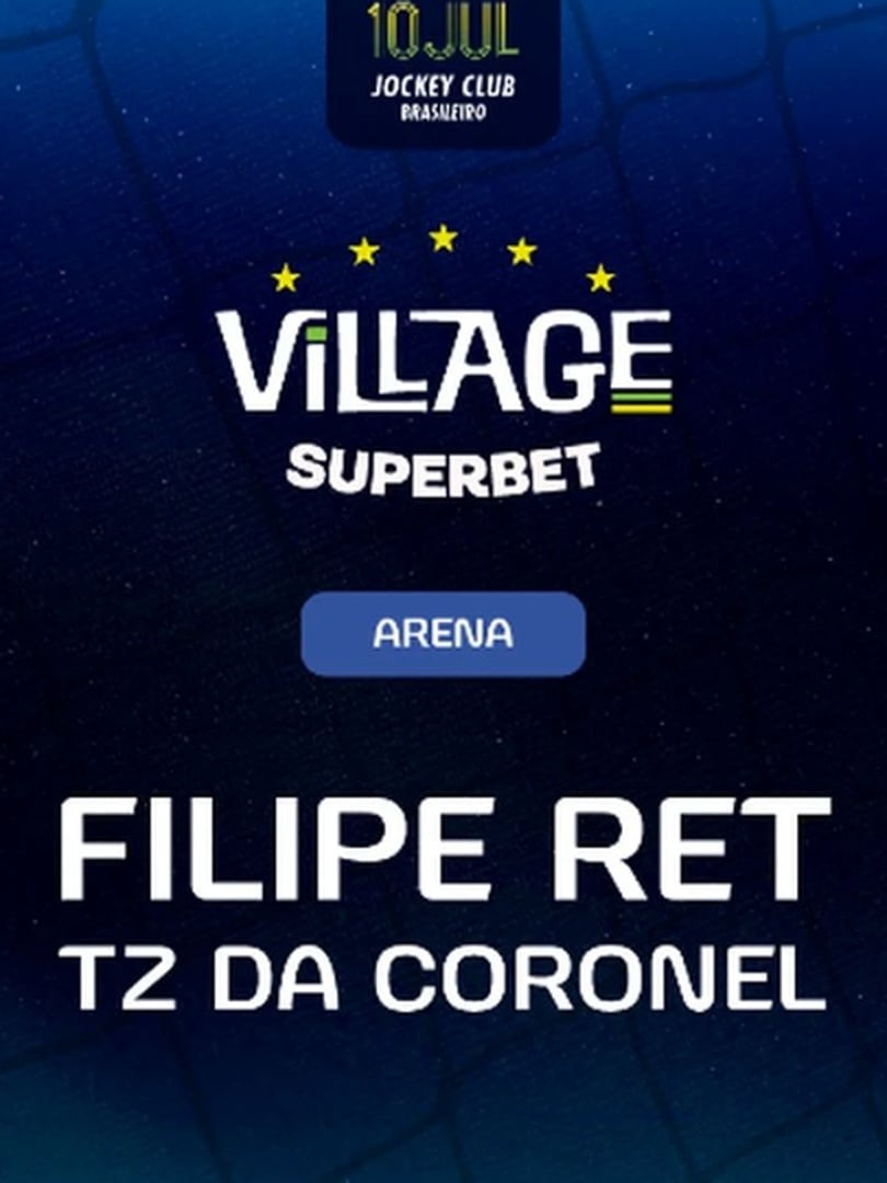 EL | Village 2026 : Filipe Ret + TZ da Coronel (Arena)