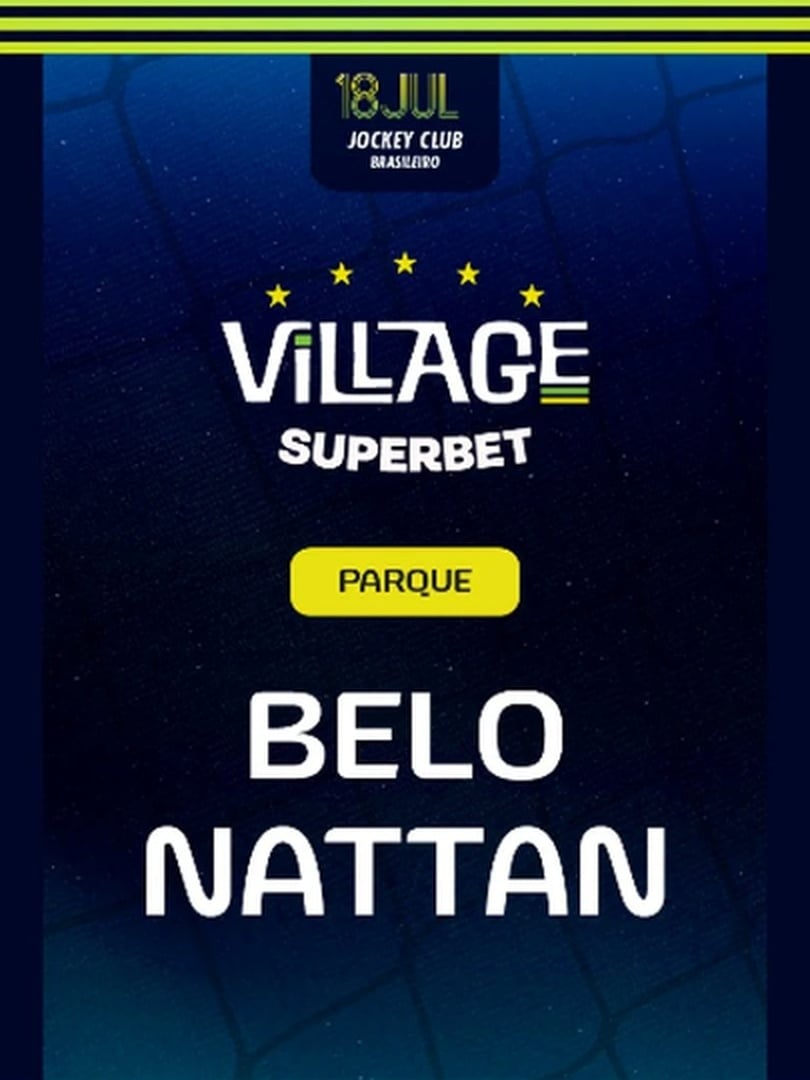 EL | Village 2026 : Village 2026 : Belo e Nattan (Parque) Naldo e Yuri Hawaiano (Arena)